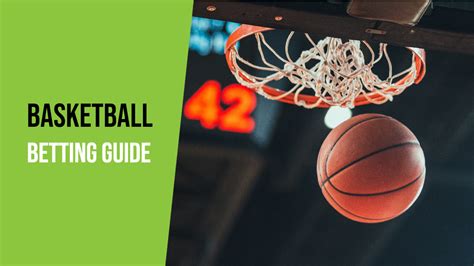 basketball betting rules|How to Bet on Basketball → Betting Guide for Beginners .